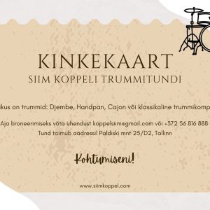 Kinkekaart Siim Koppel trummitundi